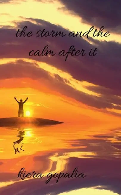 The storm and the calm after it by Kiera Gopalia