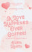 A Love Happened Over Coffee! by Suryakanth