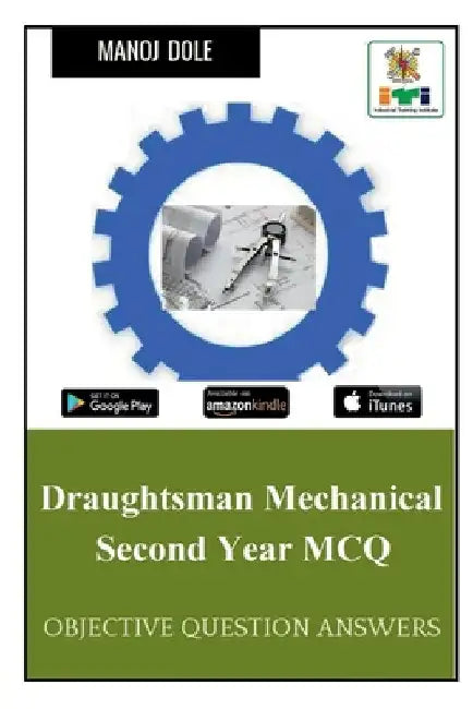 Draughtsman Mechanical Second Year MCQ by Manoj Dole