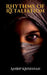 Rhythms of Retaliation by Anoop Krishnan