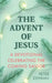 The Advent of Jesus: A Devotional Celebrating the Coming Savior by Peter DeHaan