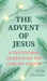 The Advent of Jesus: A Devotional Celebrating the Coming Savior by Peter DeHaan