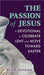 The Passion of Jesus: A Devotional to Celebrate Lent and Move Toward Easter by Peter DeHaan