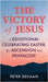 The Victory of Jesus: A Devotional Celebrating Easter, the Ascension, and Pentecost by Peter DeHaan