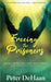 Freeing the Prisoners: A Speculative Fiction Novella by DeHaan, Peter