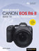 David Busch's Canon EOS R6 II Guide to Digital Slr Photography by David D. Busch