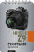 Nikon Z9: Pocket Guide: Buttons, Dials, Settings, Modes, and Shooting Tips by Rocky Nook