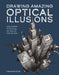 Drawing Amazing Optical Illusions: Easy Lessons for Drawing 3D Trick Art Step-By-Step by Tom McPherson