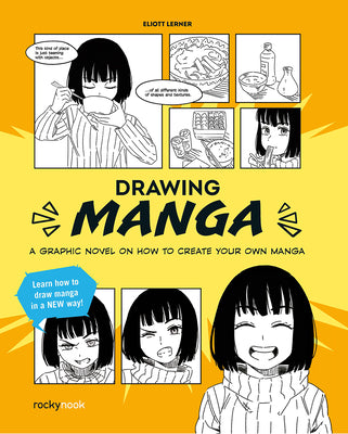 Drawing Manga: An Illustrated Story by Elliot Elliot Lerner