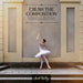Crush the Composition: Transform the Way You Look at Photography to Get the Best Images You've Ever Taken by Scott Kelby