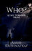 Who? by Aashi Krishnatray