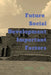Future Social Development Important Factors by John Lok