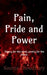 Pain, Pride and Power by Aeshwarya Chauhan