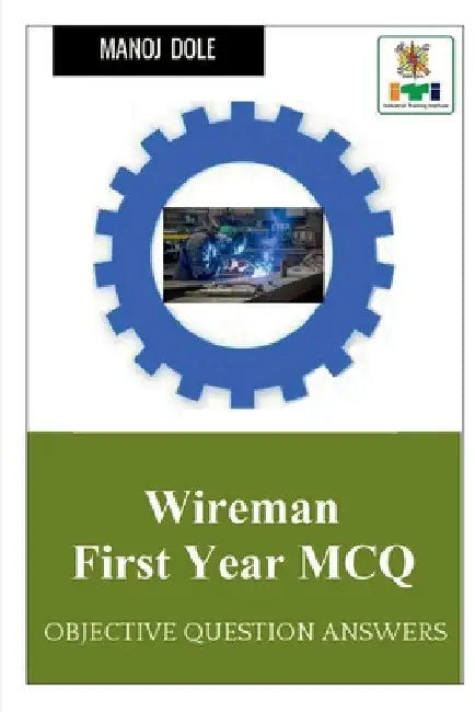 Wireman First Year MCQ by Manoj Dole