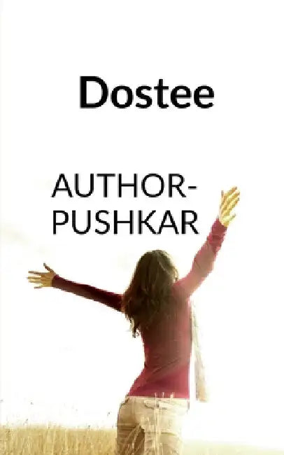 Dostee by Pushkar