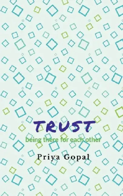Trust by Priya Gopal