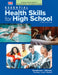 Human Development, Relationships, and Sexual Health to Accompany Essential Health Skills for High School by Catherine A. Sanderson, Mark Zelman, Diane Farthing