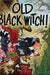 Old Black Witch by Devlin, Wende And Harry