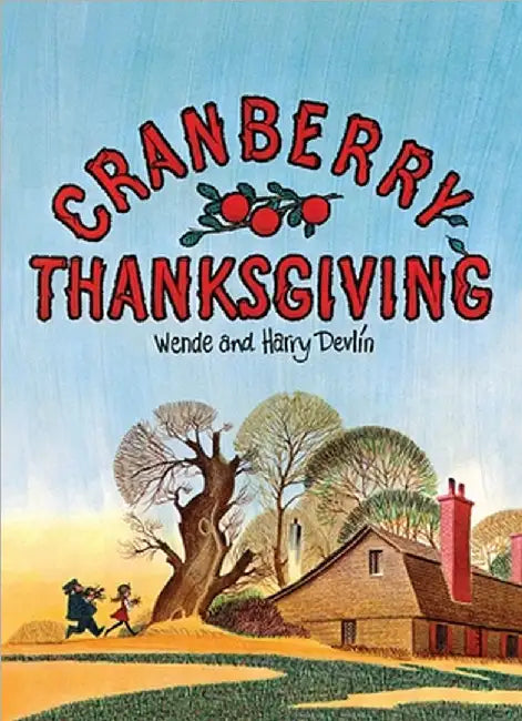 Cranberry Thanksgiving by Wende Devlin