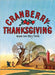 Cranberry Thanksgiving by Wende Devlin