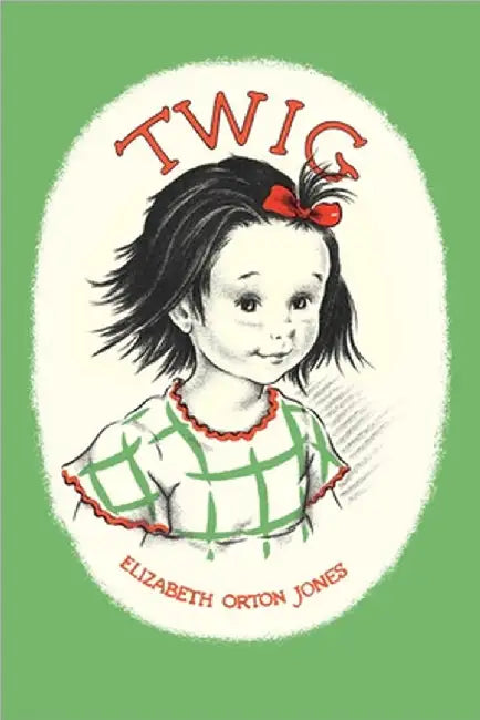 Twig by Jones, Elizabeth Orton