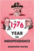 Year of Independence, 1776 by Foster, Genevieve
