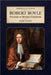 Robert Boyle: Founder of Modern Chemistry by Harry Sootin