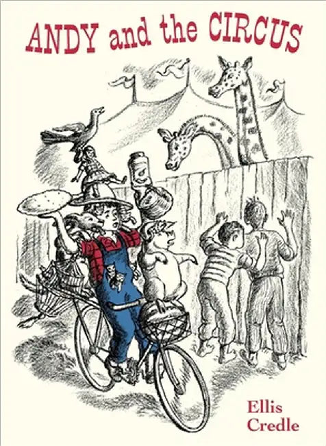 Andy and the Circus by Ellis Credle