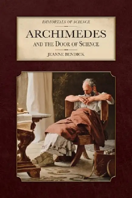 Archimedes and the Door of Science by Jeanne Bendick