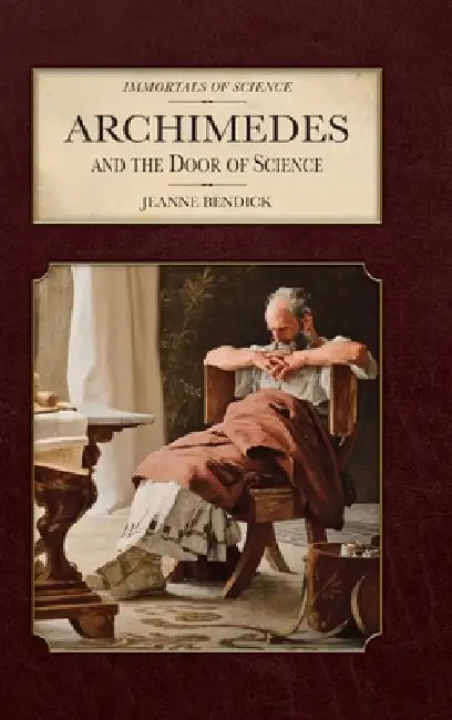 Archimedes and the Door of Science by Jeanne Bendick