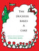 The Duchess Bakes a Cake by Virginia Kahl