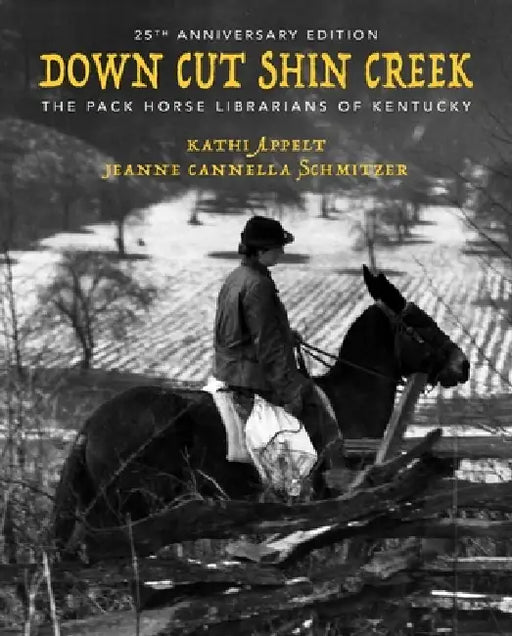 Down Cut Shin Creek by Kathi Appelt, Jeanne Cannella Schmitzer