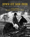 Down Cut Shin Creek by Kathi Appelt, Jeanne Cannella Schmitzer