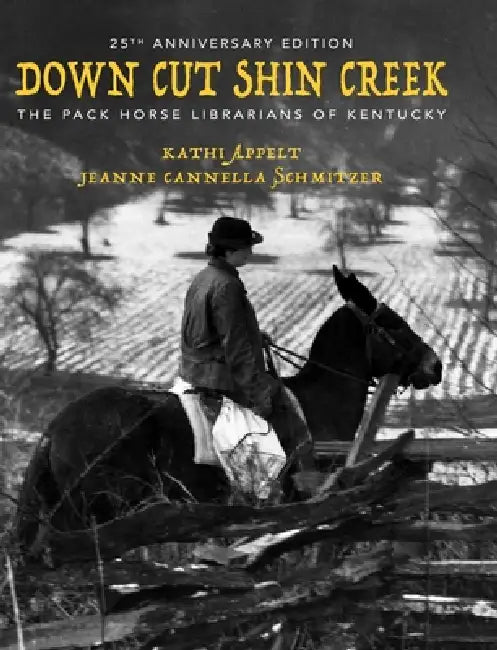 Down Cut Shin Creek by Kathi Appelt, Jeanne Cannella Schmitzer