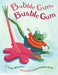 Bubble Gum, Bubble Gum by Lisa Wheeler, Laura Huliska-Beith