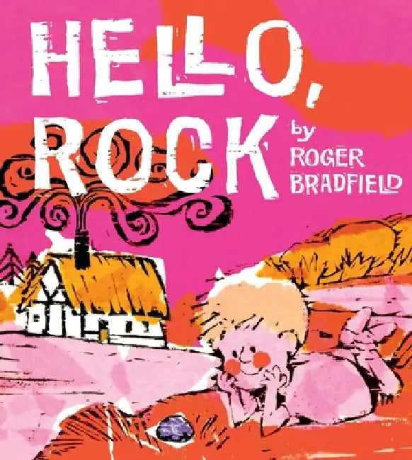 Hello, Rock by Roger Bradfield