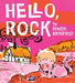 Hello, Rock by Roger Bradfield