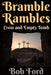 Bramble Rambles: Cross and Empty Tomb by Bob Ford