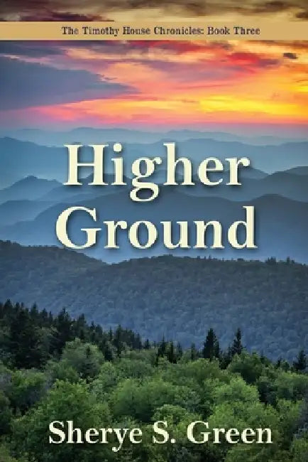 Higher Ground by Sherye S. Green