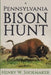 A Pennsylvania Bison Hunt by Henry Wharton Shoemaker, Lawrence Knorr