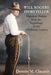 Will Rogers Storyteller: American Humor from the Beginnings to the Oklahoma Cowboy by Dennis M. Clausen