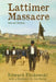 Lattimer Massacre by Edward Pinkowski, Joe Farley