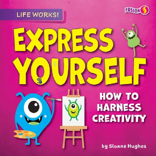 Express Yourself by Sloane Hughes