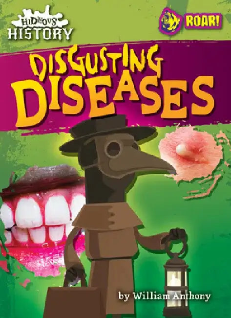 Disgusting Diseases by William Anthony