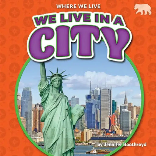 We Live in a City by Jennifer Boothroyd
