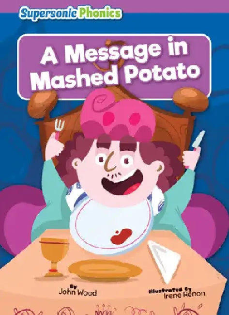 A Message in Mashed Potato by John Wood