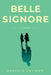Belle Signore by Marcelo Antinori