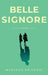 Belle Signore by Marcelo Antinori