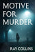 Motive for Murder by Ray Collins