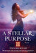 A Stellar Purpose II by Natacha Belair
